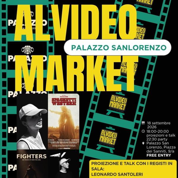 AL VIDEO MARKET - PROIEZIONE E TALK ( VIDEO MARKET)