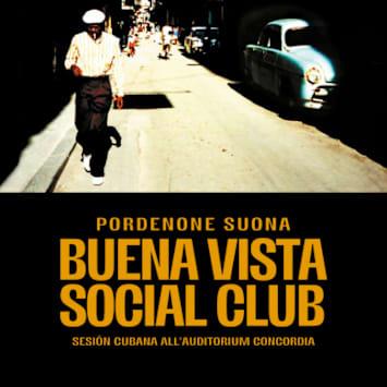 Pordenone Suona Buena Vista Social Club