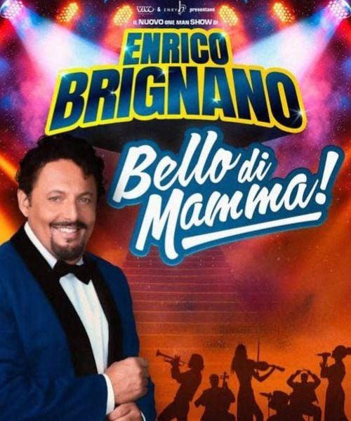 Enrico Brignano - Bello di mamma!