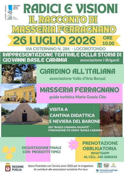 Radici e Visioni: Il Racconto di Masseria Ferragnano