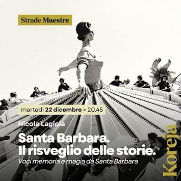 Santa Barbara. Il risveglio delle storie
