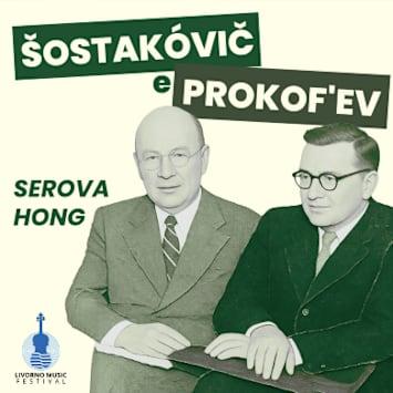 SEROVA / HONG - SOSTAKOVIC E PROKOF'EV