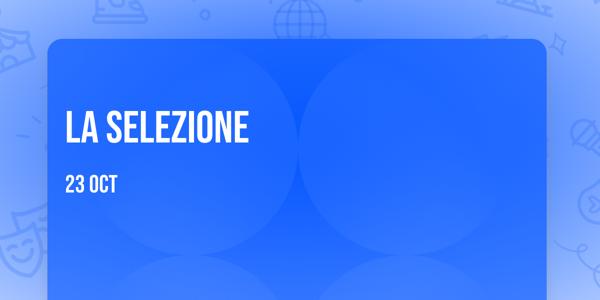 La selezione