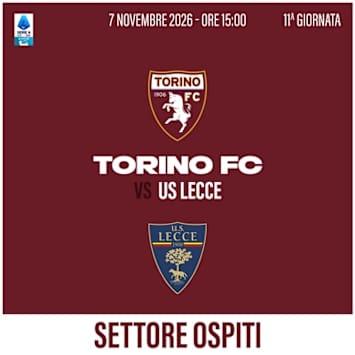 Torino FC vs US Lecce | Settore Ospiti
