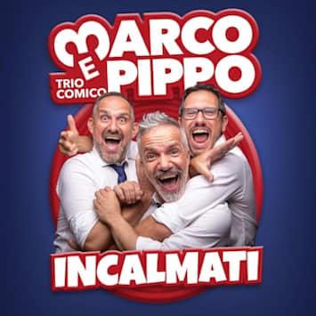 Marco e Pippo - Incalmati