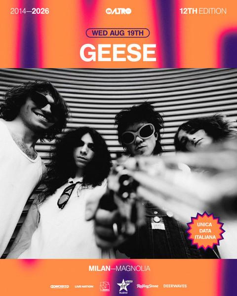 GEESE - UNALTROFESTIVAL 2026