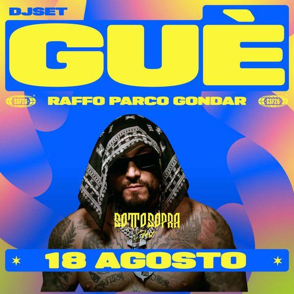 Gue' Dj Set - Sottosopra Fest