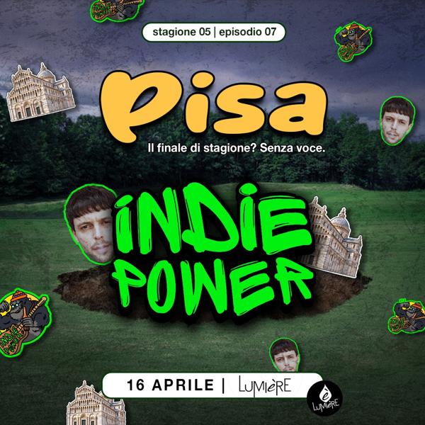 Indie Power • Pisa