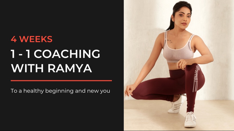 1 - 1  Coaching with Ramya - 4 Weeks