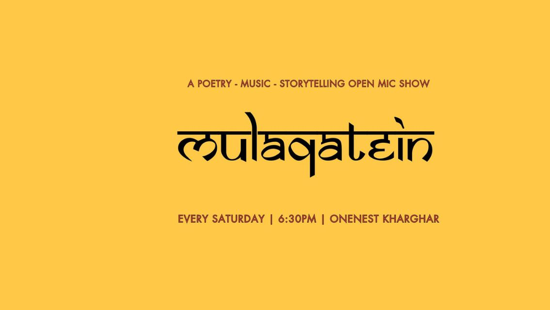 ( performer ) Mulaqatein - Poetry - Story - Music Open mic Kharghar 9th December