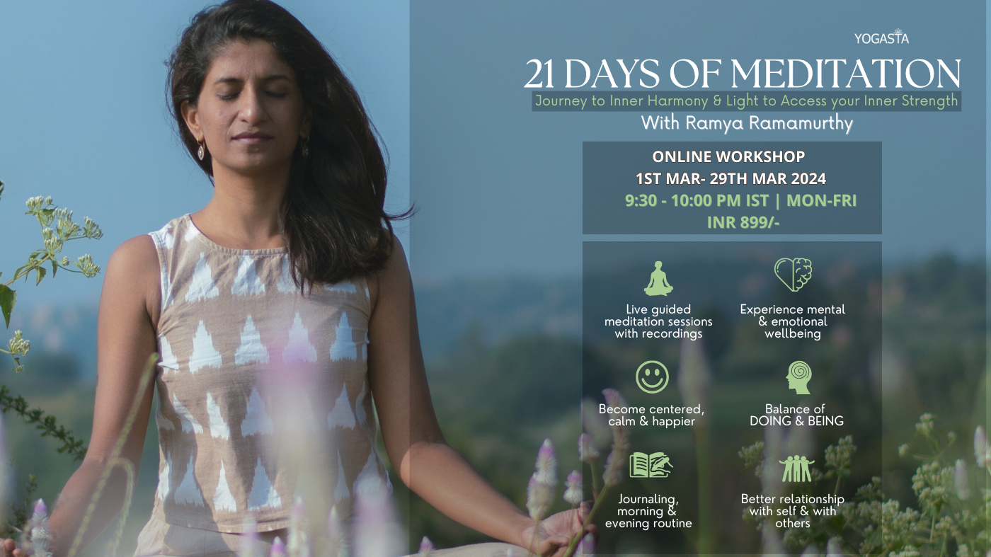 21 Days Of Meditation - With Ramya Ramamurthy