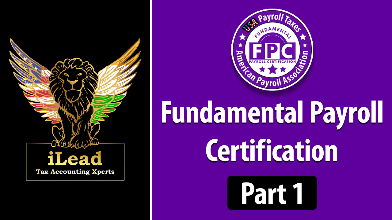 Fundamental Payroll Certification Course - Part 1
