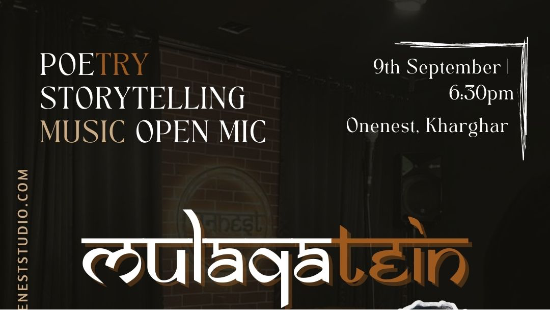 Mulaqatein - Open mic Hosted by Yahya ( performer ticket)