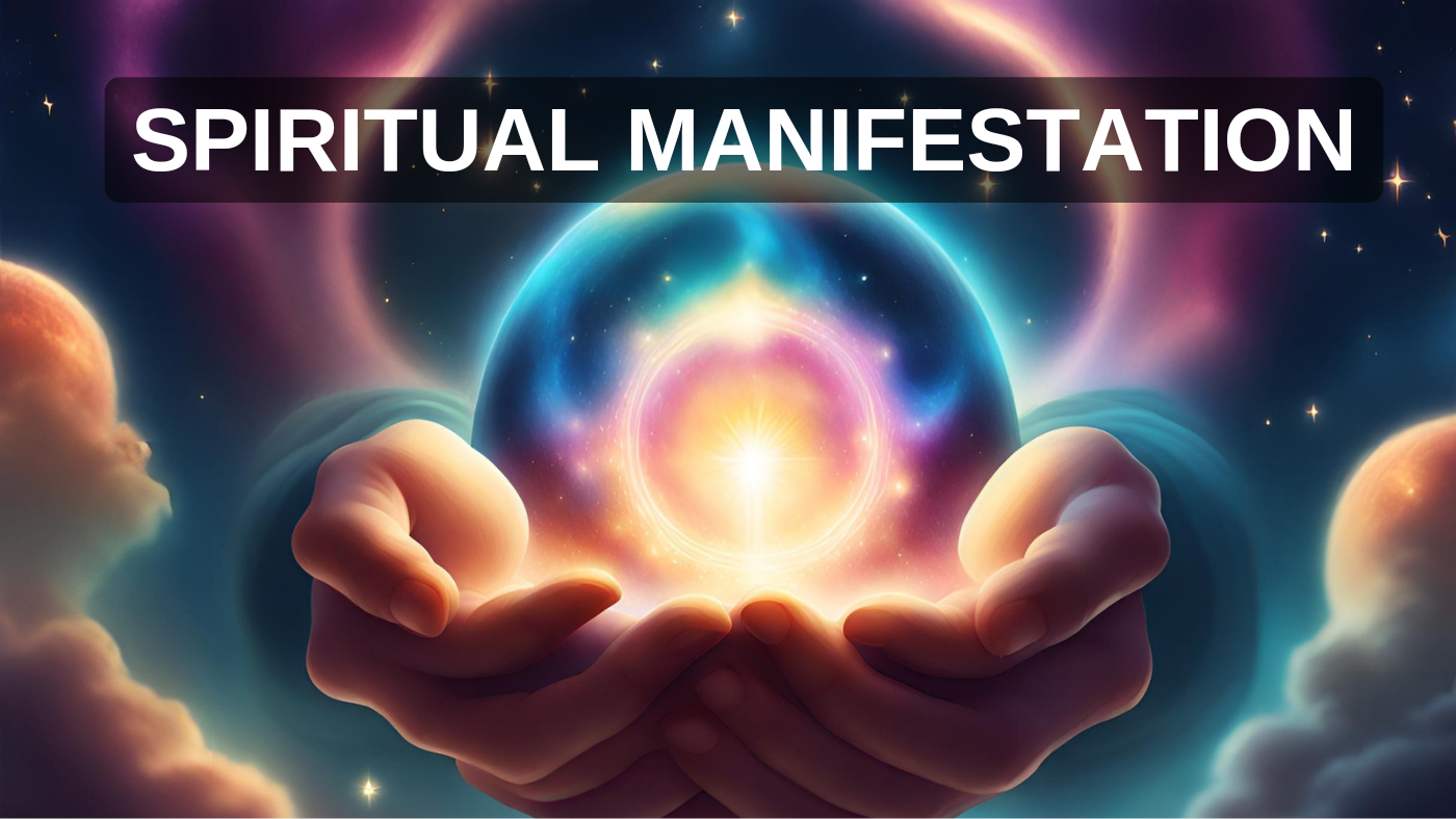 Spiritual Manifestation- Unlock your Divine Potential