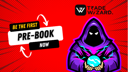 Trade Wizard Program(Pre-Booking)