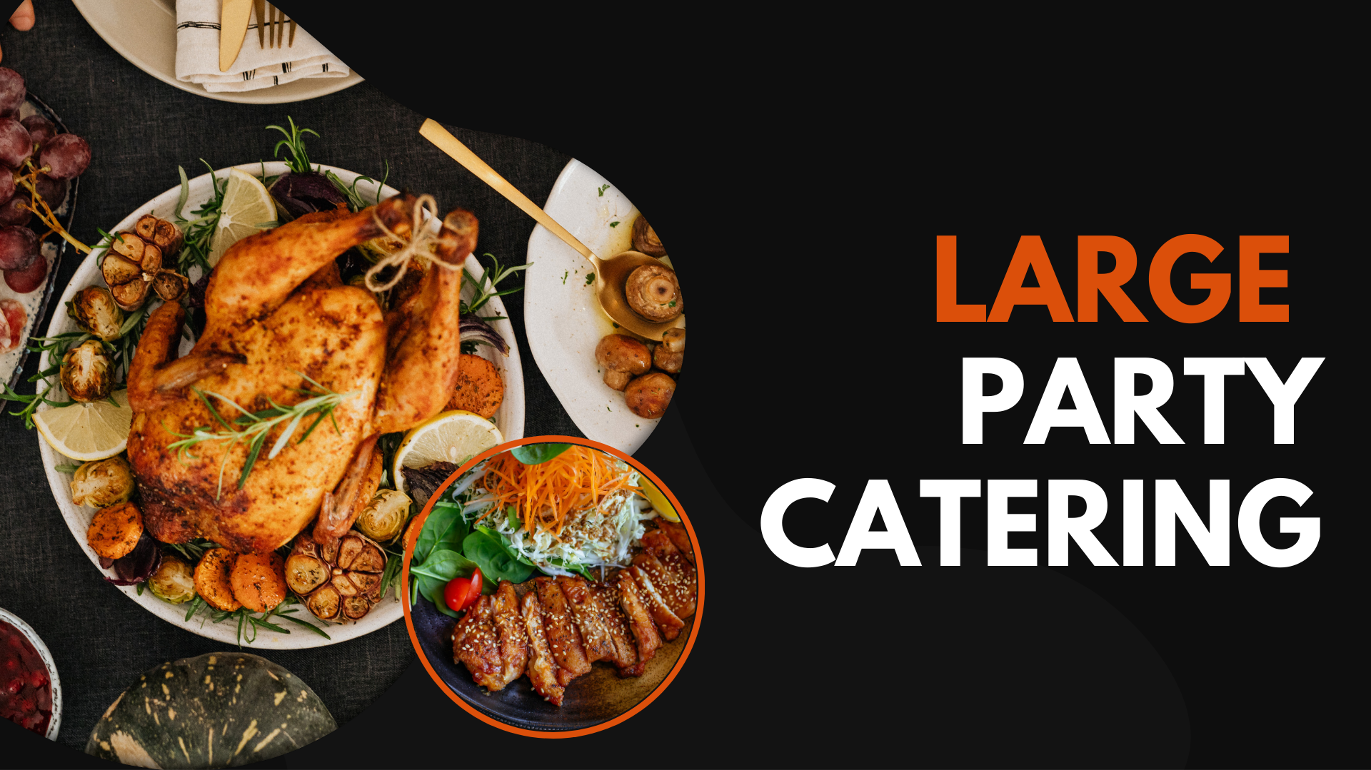 Large Party Catering