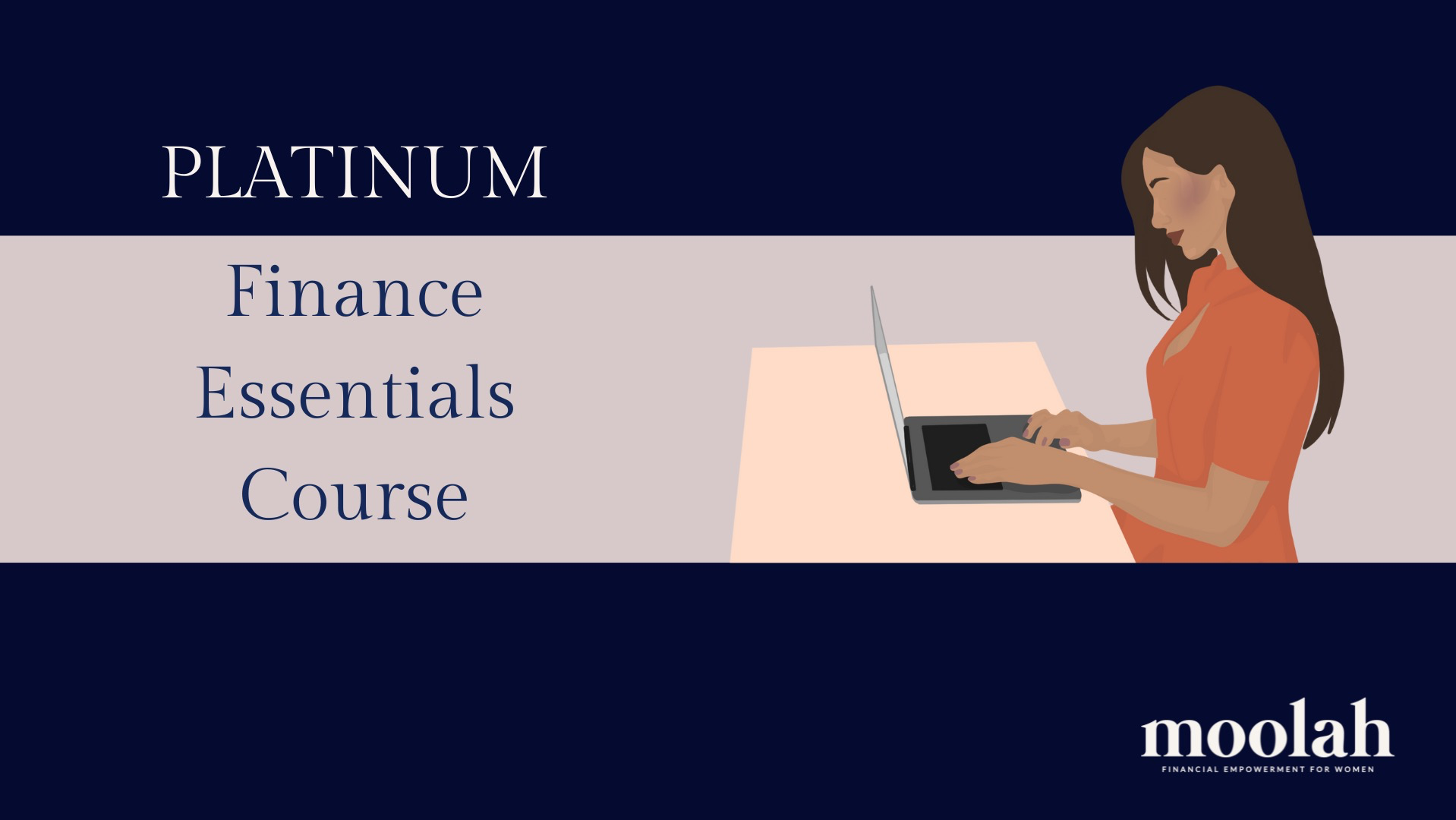 Moolah's Platinum Finance Essentials Course 