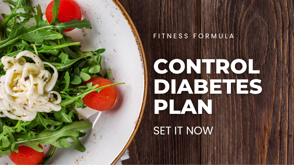 Control Diabetes Plan