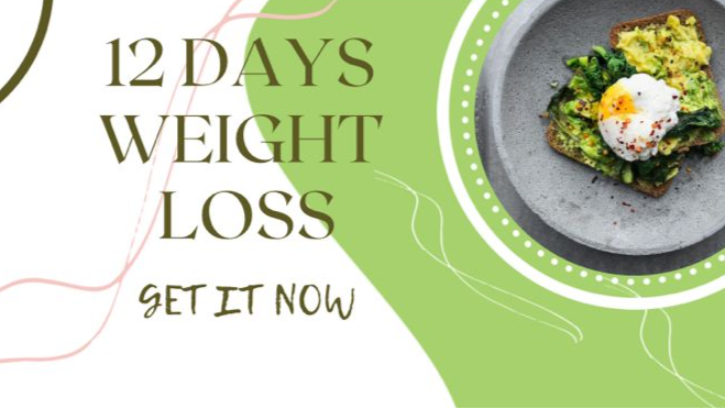 12 days Weight Loss Trial