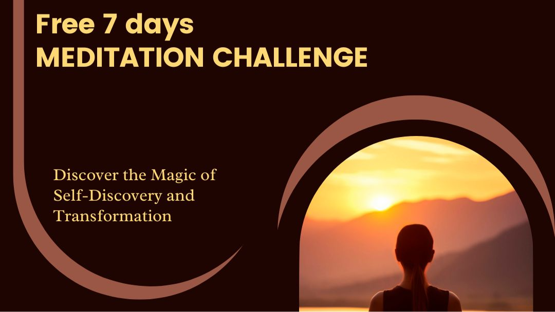 Free 7 days  Meditation challenge