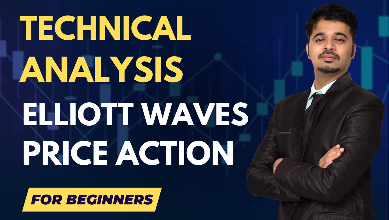 Technical Analysis Elliott Waves & Price Action Trading