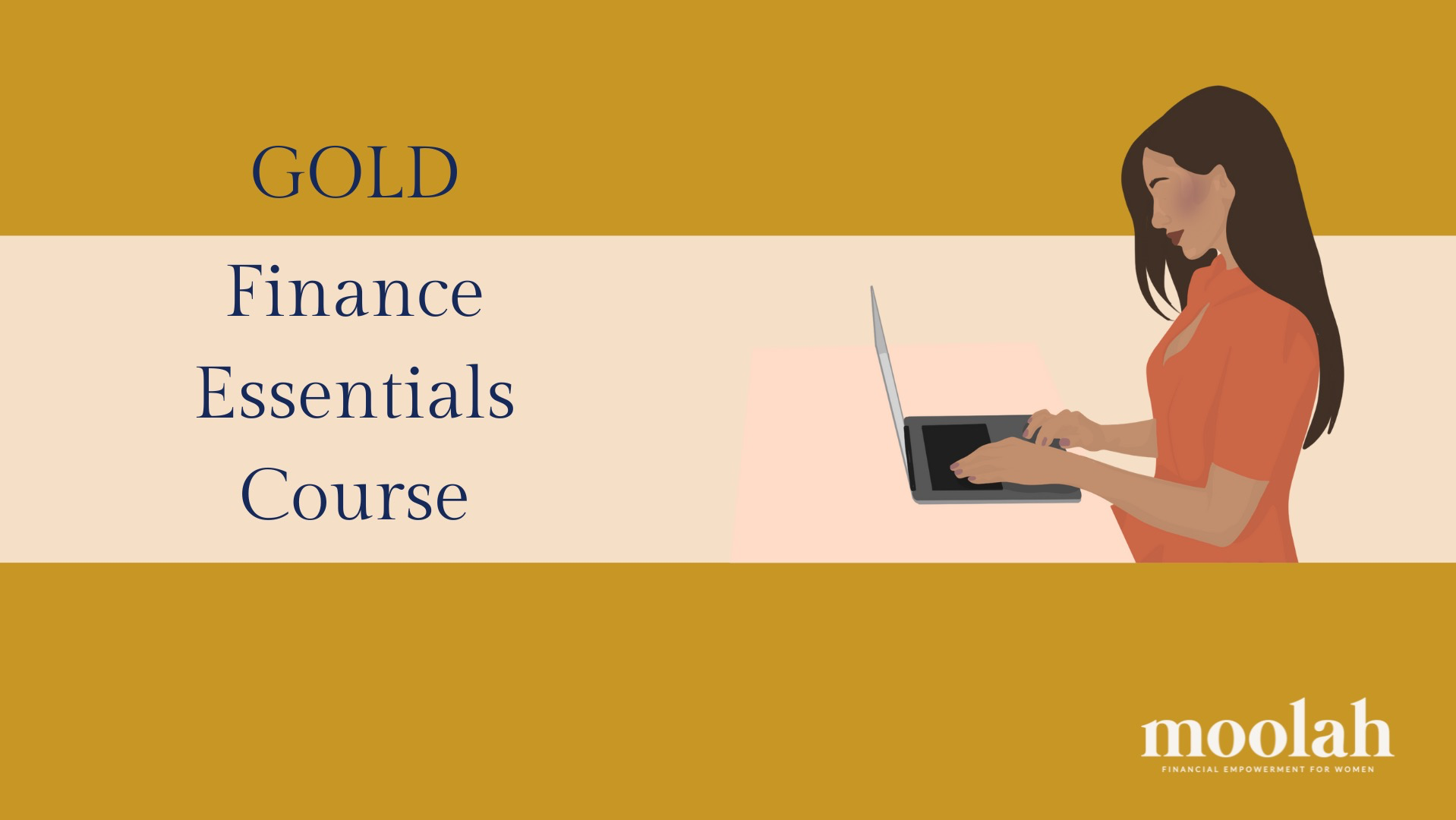 Moolah's Gold Finance Essentials Course 