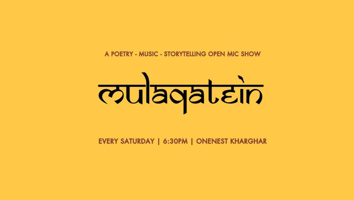 Mulaqatein- Open mic Kharghar 16th December 