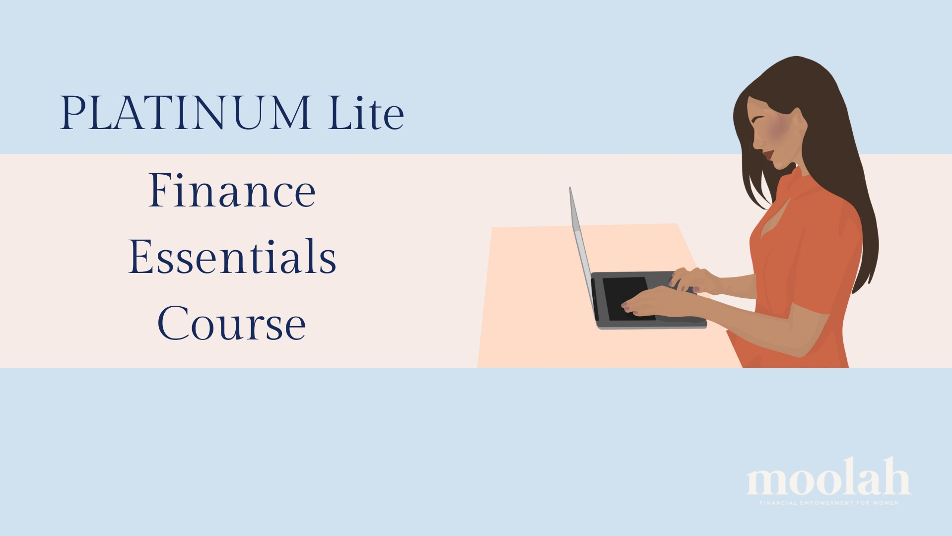 Moolah's Platinum Lite Finance Essentials Course 