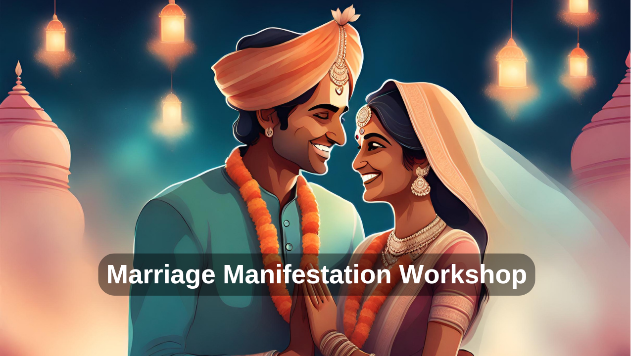 Marriage Manifestation Workshop