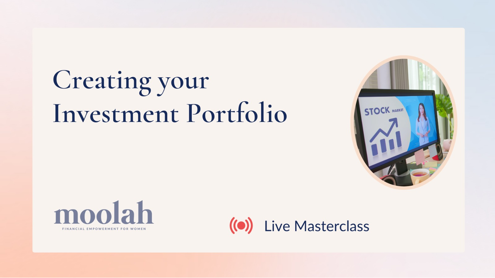 Creating your Investment Portfolio