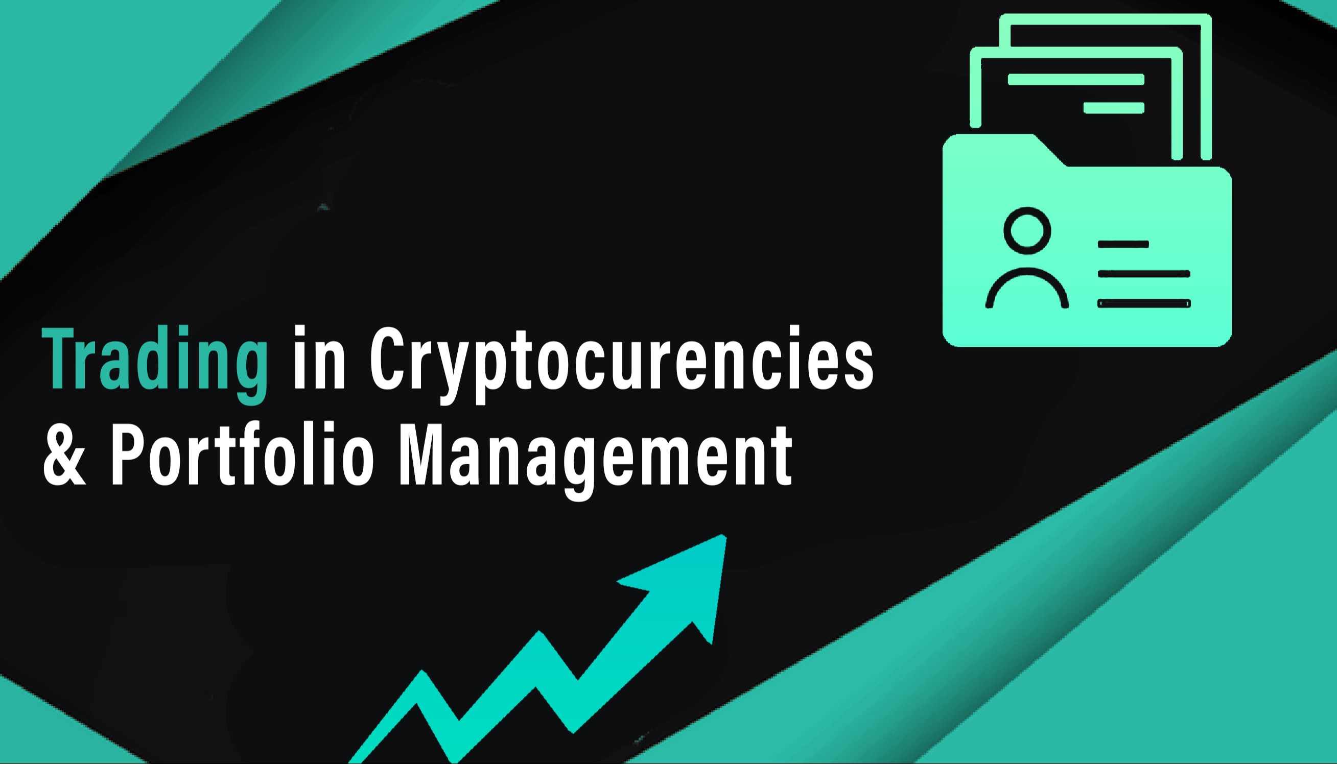 Trading in Cryptocurrencies & Portfolio Management