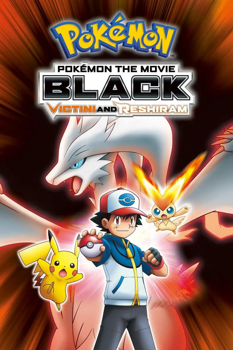 Pokémon the Movie: Black - Victini and Reshiram - Ranking #10 Recommendation