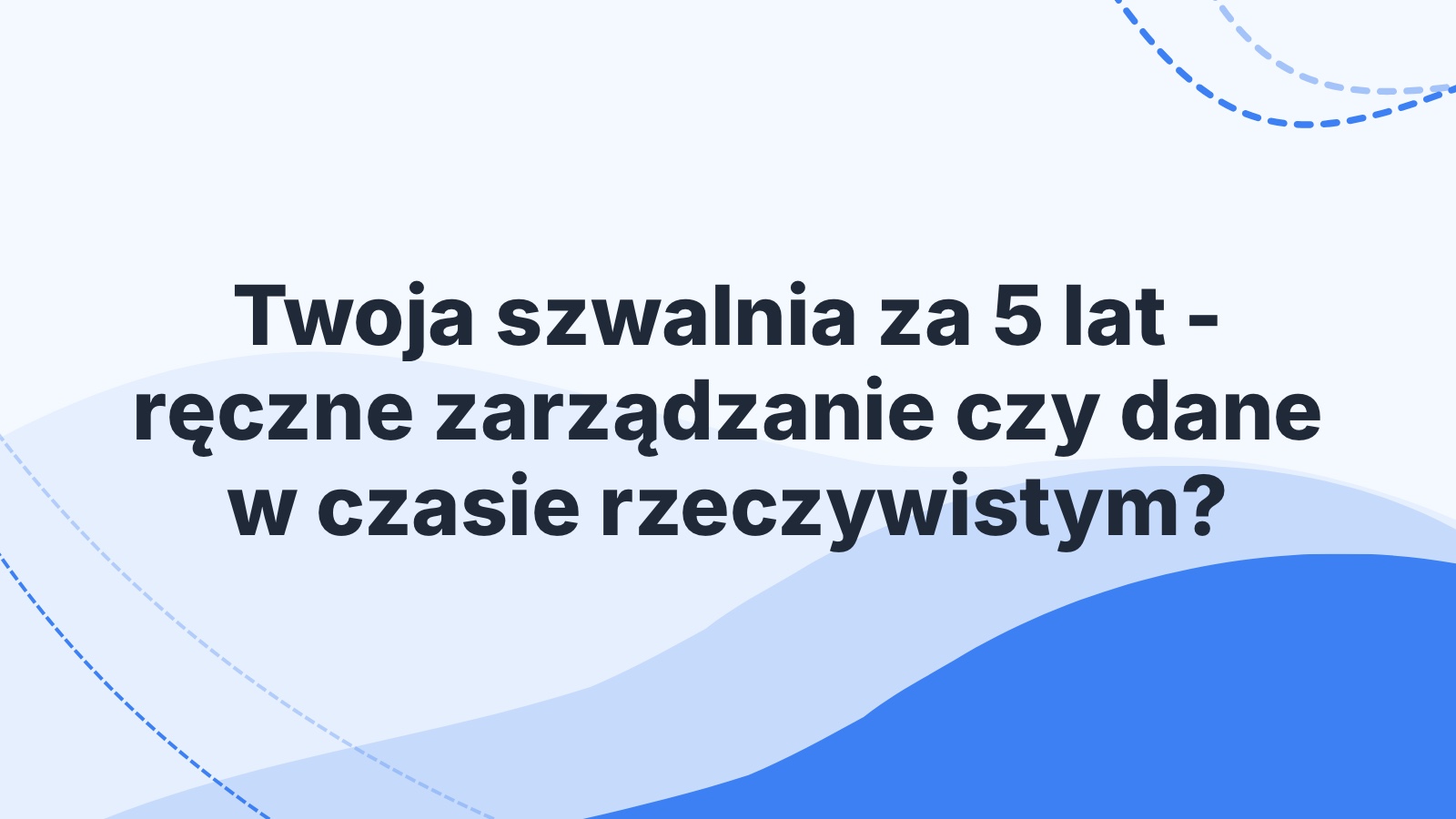 Twoja szwalnia za 5 lat - ręczne zarządzanie czy dane w czasie rzeczywistym?
