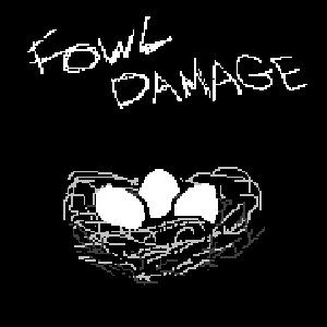 Fowl Damage