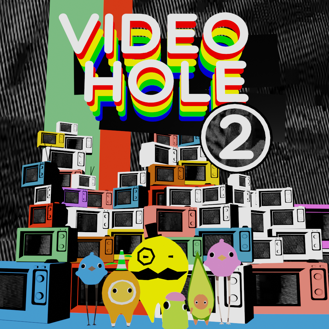 VideoHole: Episode II