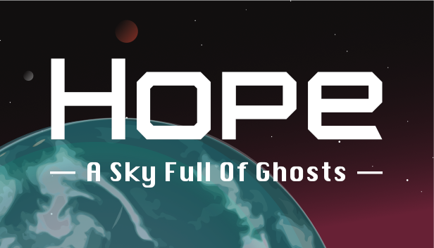 Hope: A Sky Full of Ghosts