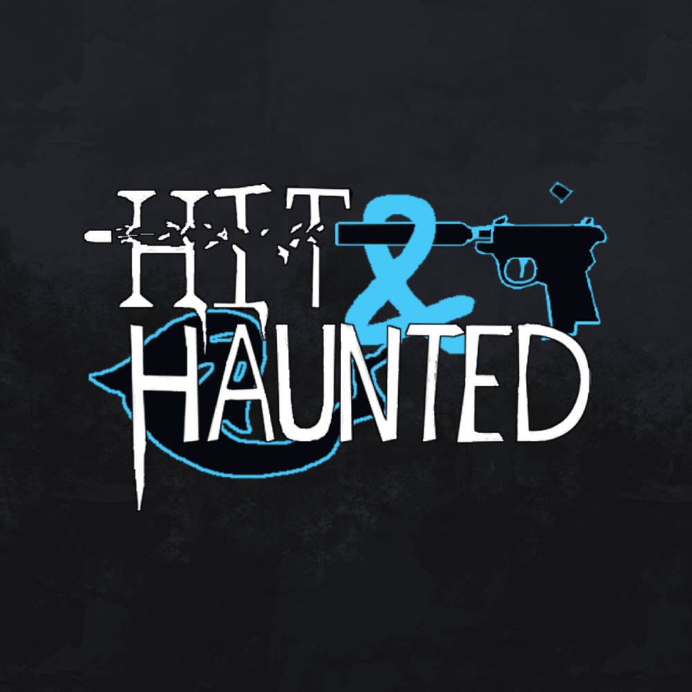Hit & Haunted