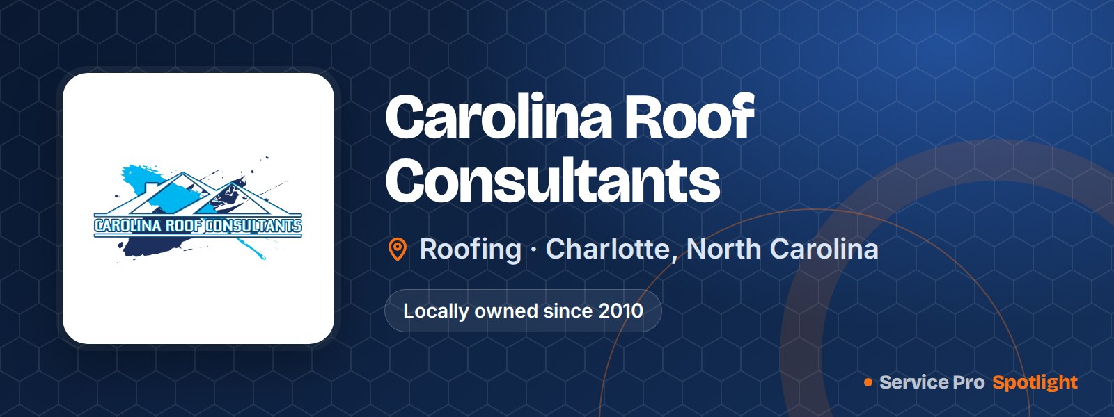 Carolina Roof Consultants logo on a Service Pro Spotlight header