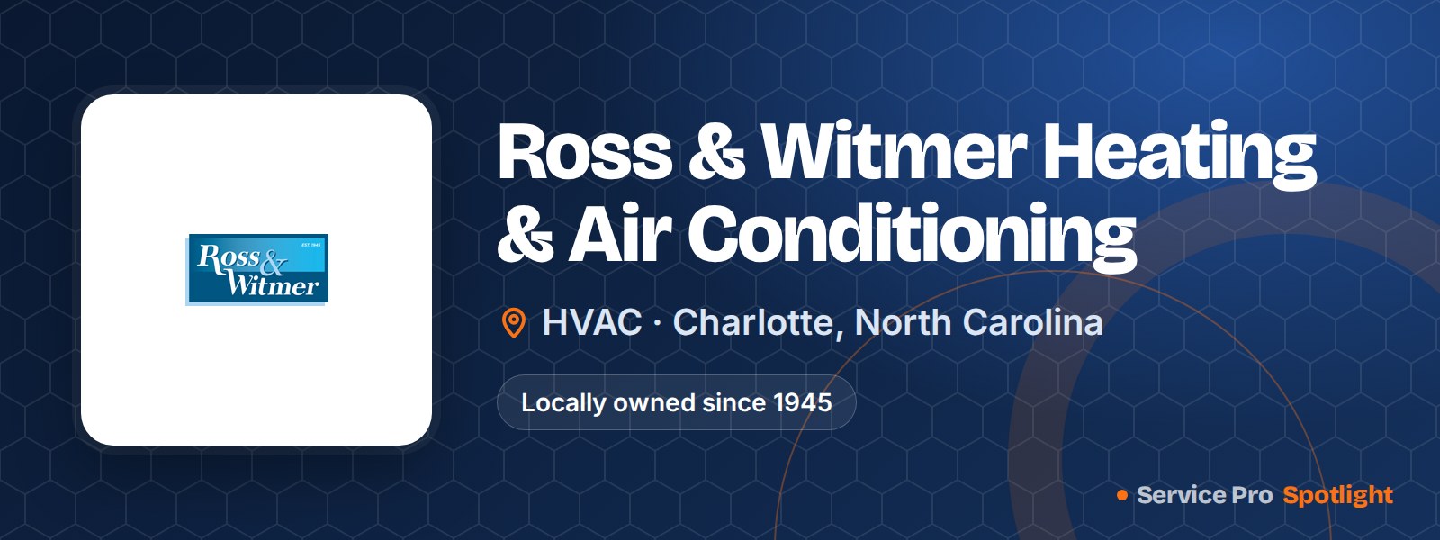 Ross & Witmer Heating & Air Conditioning logo on a Service Pro Spotlight header