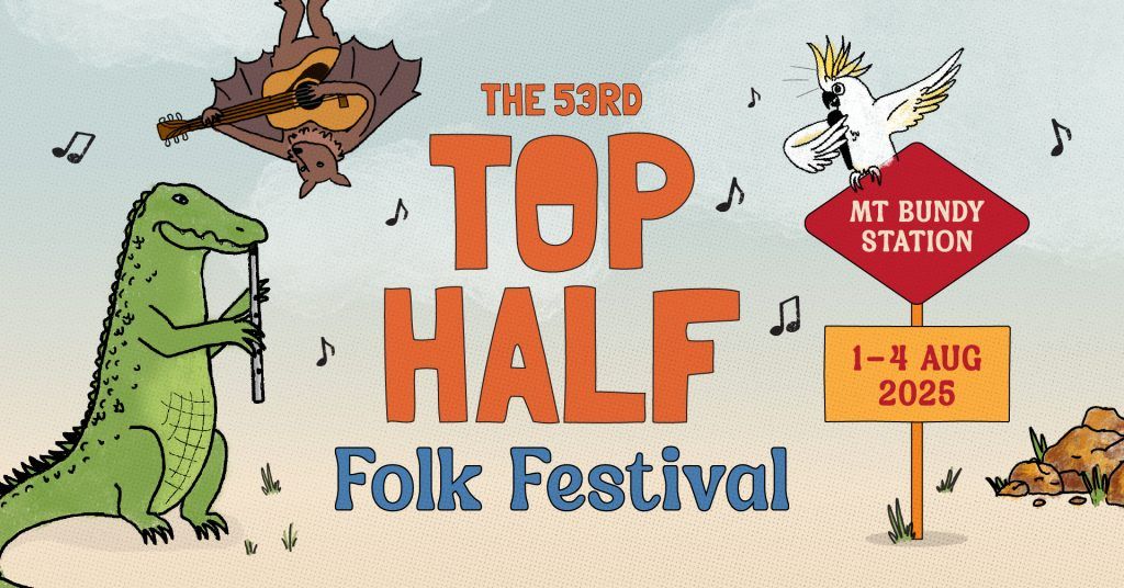53rd Top Half Folk Festival