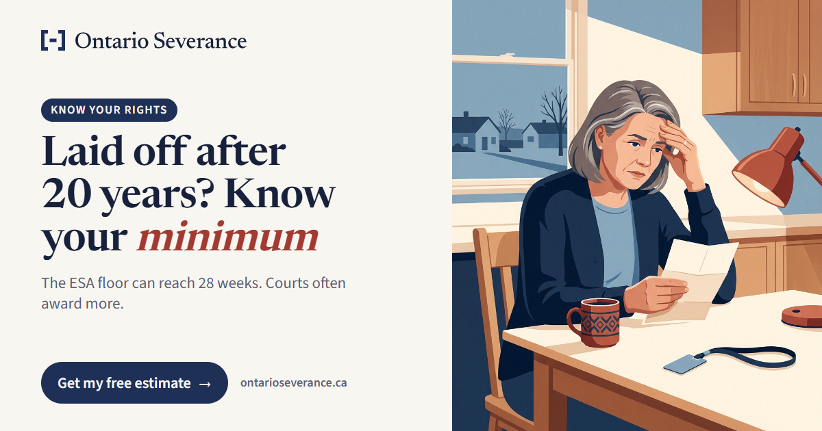 Illustration: a woman in her fifties at her kitchen table, worried and thoughtful as she reads a letter, her work lanyard beside her. Text: Know your rights. Laid off after 20 years? Know your minimum. The ESA floor can reach 28 weeks. Courts often award more. Get my free estimate.