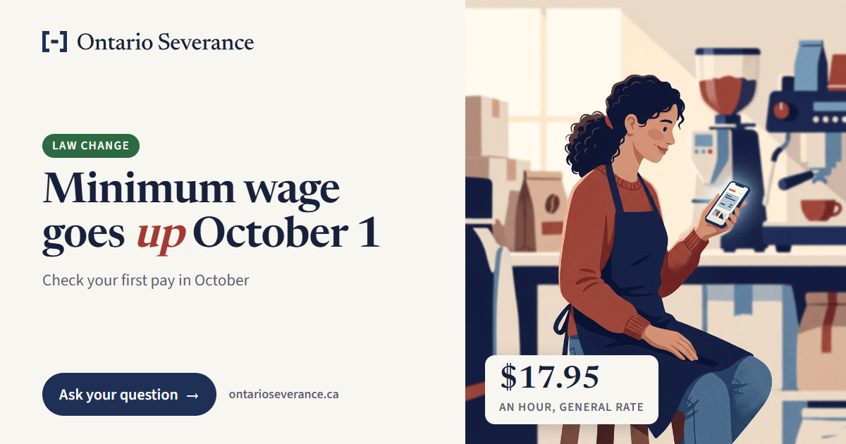 Illustration: a young barista on a break, smiling at her pay on her phone. Badge: $17.95 an hour, general rate. Text: Law change. Minimum wage goes up October 1. Check your first pay in October. Ask your question.