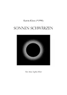 Sonnen Schwärzen - Katrin Klose