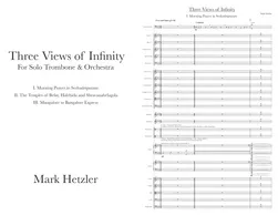 Three Views of Infinity for Trombone and Orchestra