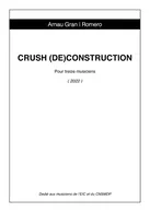 Crush (De)construction