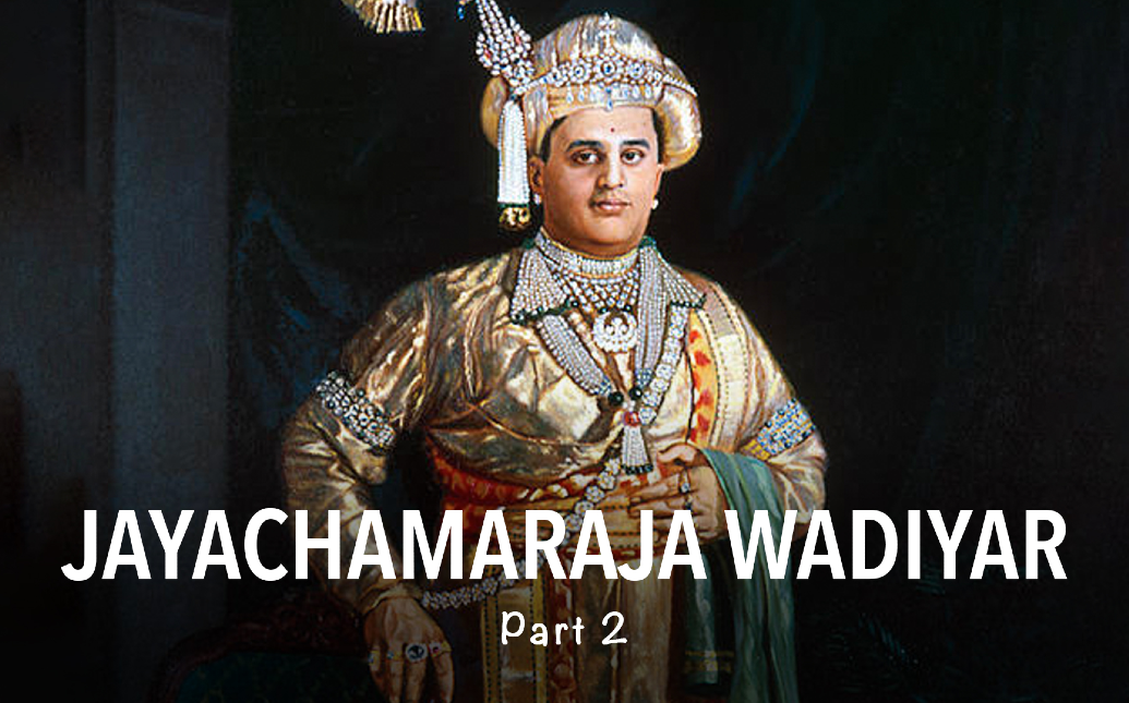 Jayachamaraja Wadiyar - Part 2 - Blink Video