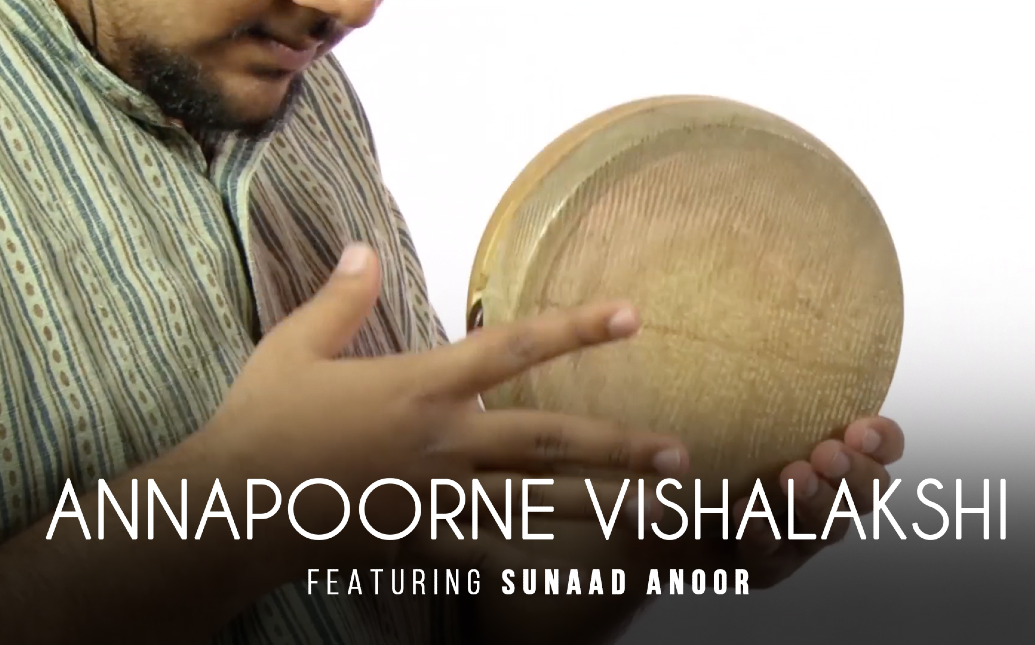 Abhyas for Carnatic - Featuring Sunaad Anoor - Annapoorne Vishalakshi