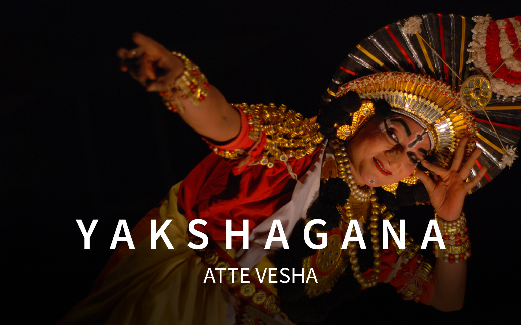 Yakshagana - Atte-Pagade Vesha