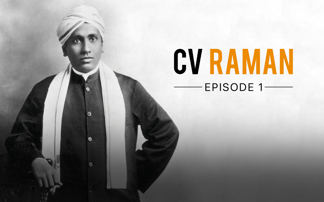 CV Raman - Episode 1 - Blink Video