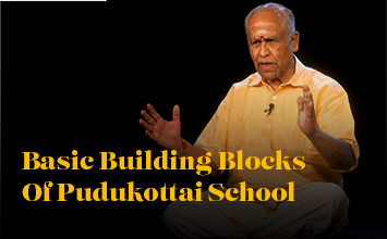 Basic Building Blocks of Pudukottai School